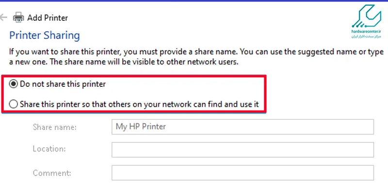 انتخاب گزینه Share this printer so that others on your network can find and use it 